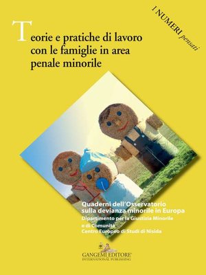 cover image of Teorie e pratiche di lavoro con le famiglie in area penale minorile